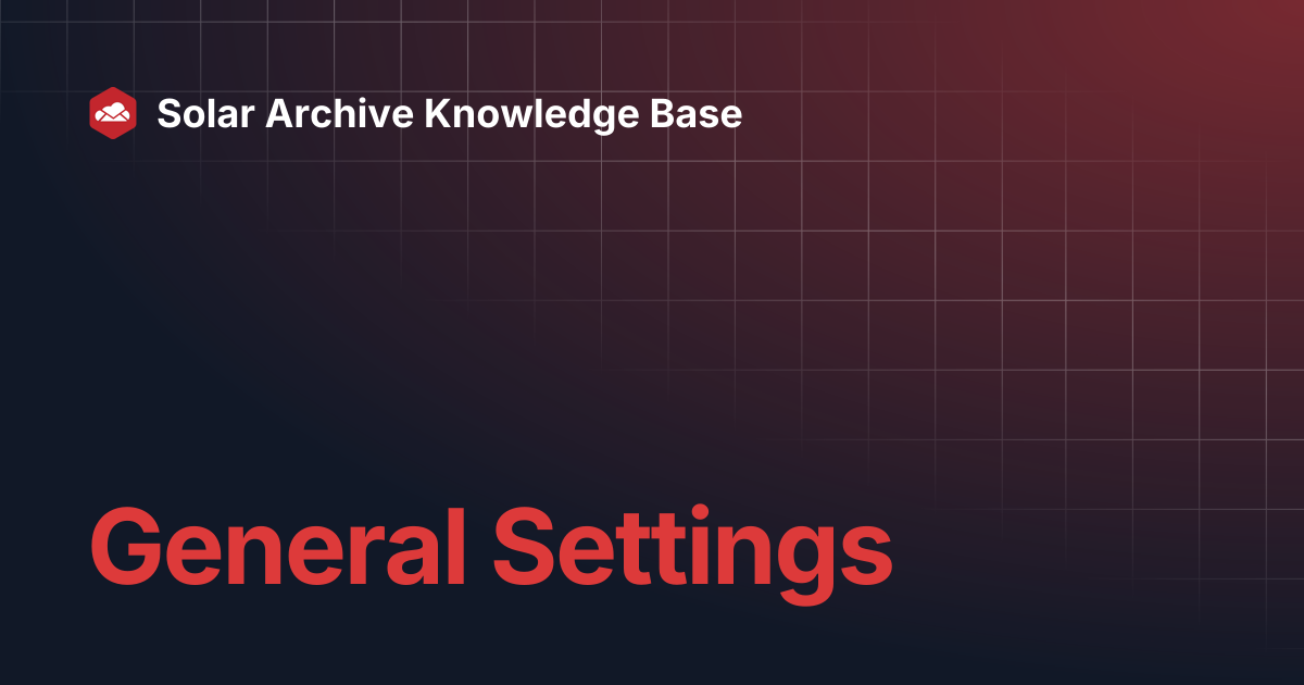 General Settings | Solar Archive Knowledge Base