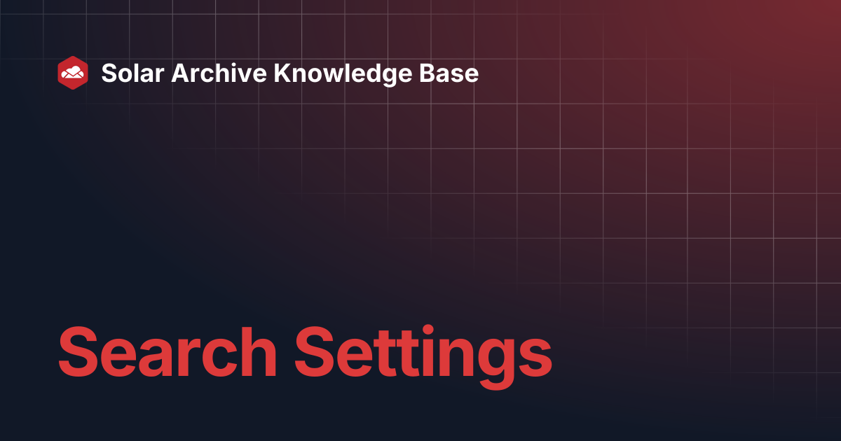 Search Settings | Solar Archive Knowledge Base