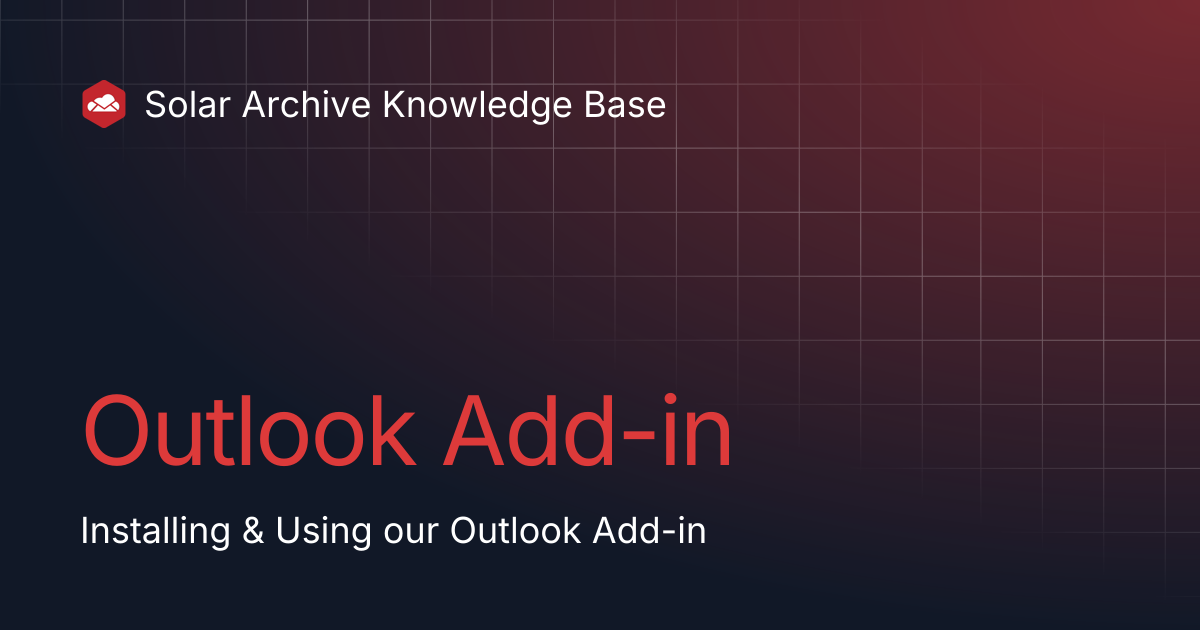 Outlook Add-in | Solar Archive Knowledge Base