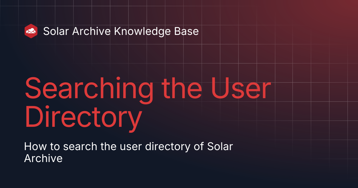 Searching the User Directory | Solar Archive Knowledge Base