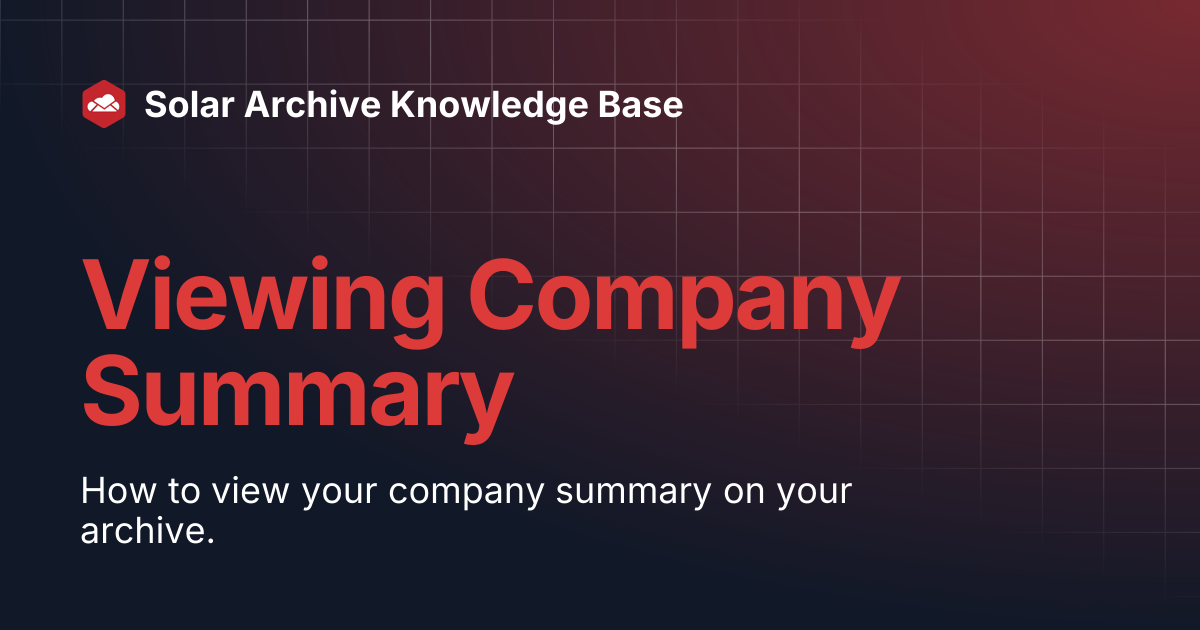 Viewing Company Summary | Solar Archive Knowledge Base